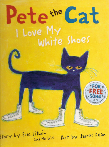 Pete, el gato: I love my white shoes (Pete El Gato/ Pete the Cat) (Spanish Edition)
