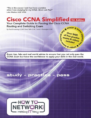 Cisco CCNA Simplified: Your Complete Guide to Passing the Cisco CCNA Implementing and Administering Cisco Solutions Exam