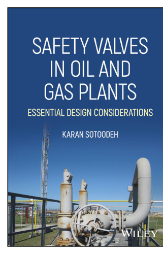 Safety Valves in Oil and Gas Plants: Essential Design Considerations