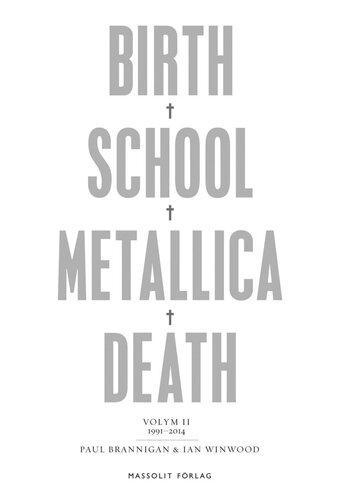 Birth School Metallica Death. Vol. 2: 1991-2014