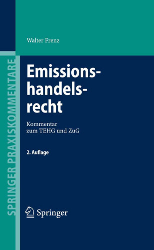 Emissionshandelsrecht: Kommentar zum TEHG und ZuG
