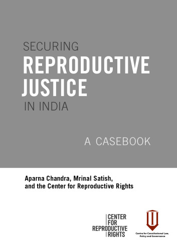 Securing reproductive justice in India : A case book