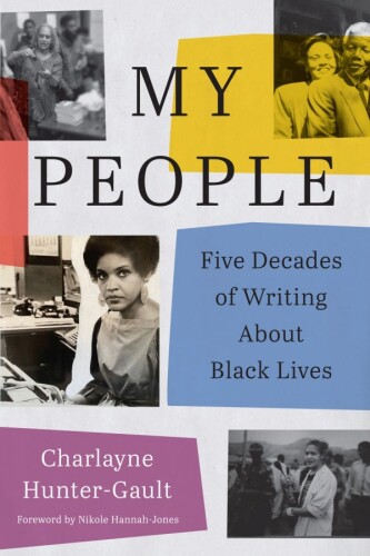 My People: Five Decades of Writing About Black Lives