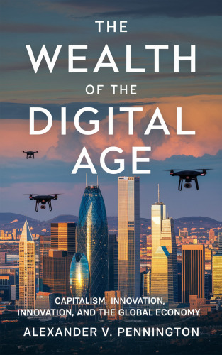 The Wealth of the Digital Age