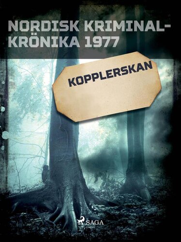 Kopplerskan (Nordisk kriminalkrönika 1977)