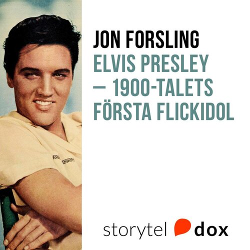 Elvis Presley: 1900-talets första flickidol