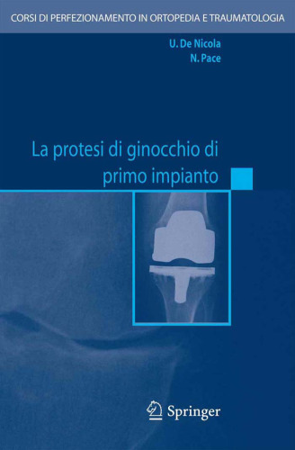 La protesi di ginocchio di primo impianto