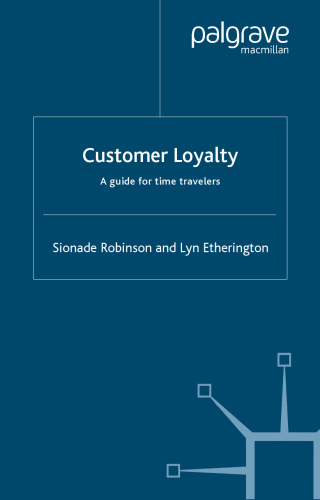 Customer Loyalty: A Guide for Time Travellers