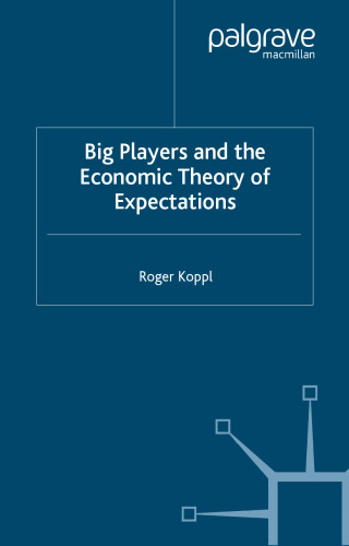 Big Players and the Economic Theory of Expectations