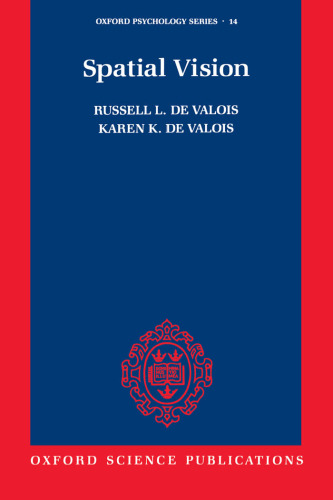 Spatial Vision (Oxford Psychology Series, No. 14)