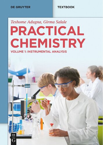 Practical Chemistry. Volume 1: Instrumental Analysis