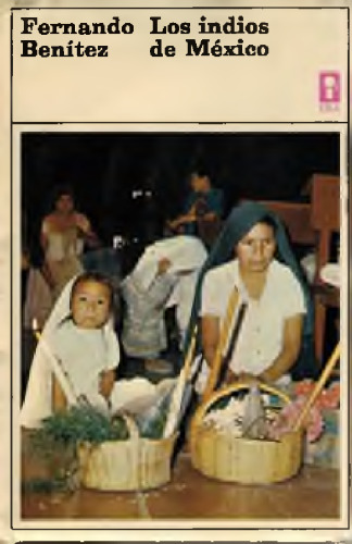 Los indios de México/ The Indians of México  Infamia, Ki-la historia de una planta