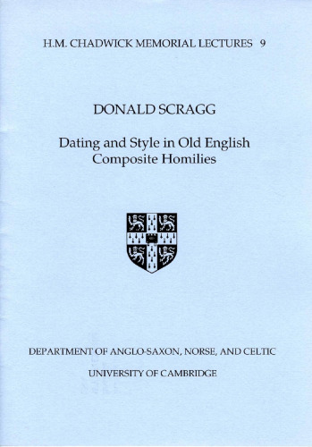 Dating and Style in Old English Composite Homilies