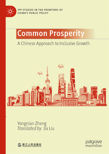 Common Prosperity: A Chinese Approach to Inclusive Growth