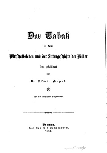 Der Tabak in dem Wirtschaftsleben und der Sittengeschichte der Völker