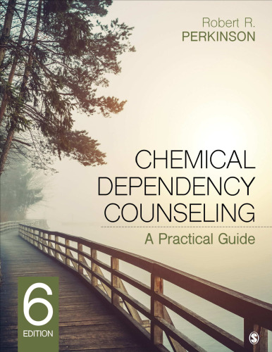 Chemical Dependency Counseling : A Practical Guide
