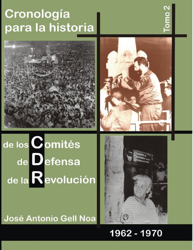 Cronología para la historia de los Comités de Defensa de la Revolución