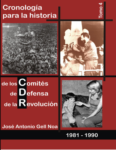 Cronología para la historia de los Comités de Defensa de la Revolución