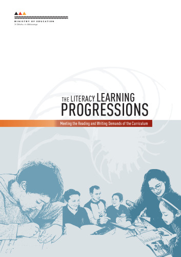 The Literacy Learning Progressions: Meeting the Reading and Writing Demands of the Curriculum