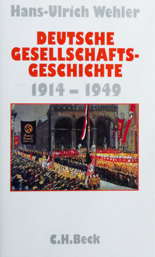 Vom Beginn des Ersten Weltkriegs bis zur Gründung der beiden deutschen Staaten : 1914-1949