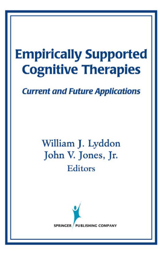 Empirically Supported Cognitive Therapies: Current and Future Applications