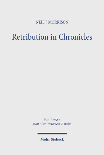 Retribution in Chronicles: Ideology and Reality