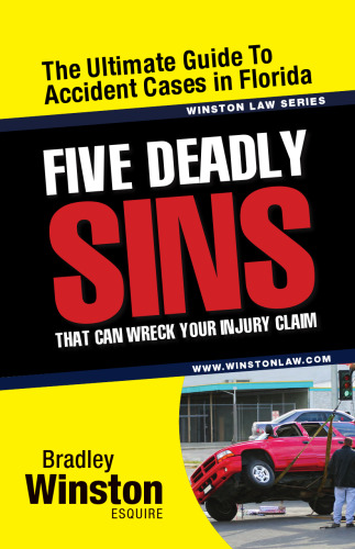 Five Deadly Sins That Can Wreck Your Injury Claim