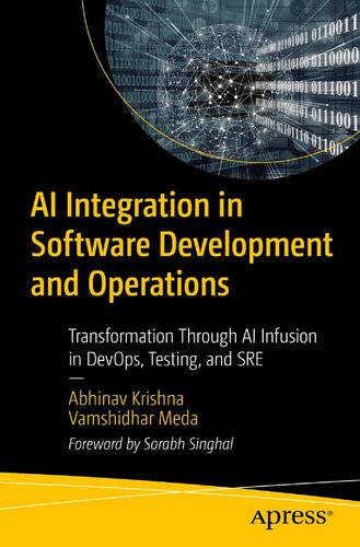 AI Integration in Software Development and Operations: Transformation Through AI Infusion in DevOps, Testing, and SRE