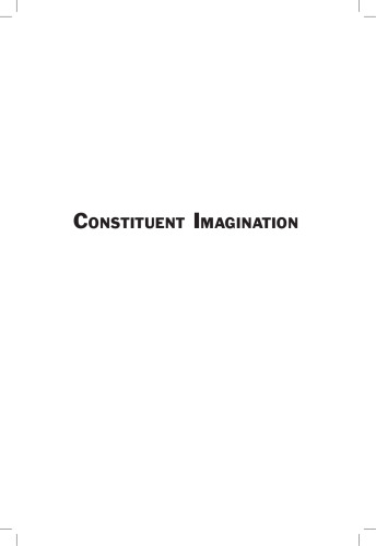 Constituent Imagination: Militant Investigations, Collective Theorization