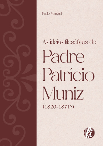 As ideias filosóficas do Padre Patrício Muniz