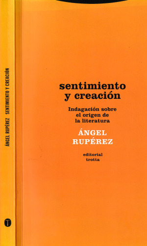 Sentimiento y creación: indagación sobre el origen de la literatura