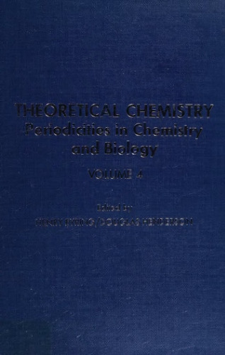 Theoretical Chemistry: Advances and Perspectives. Vol. IV: Periodicities in Chemistry and Biology