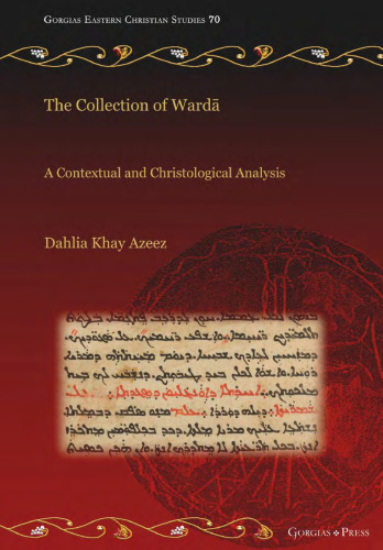 The Collection of Warda: A Contextual and Christological Analysis