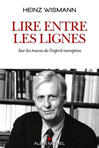 Lire entre les lignes: Sur les traces de l'esprit européen