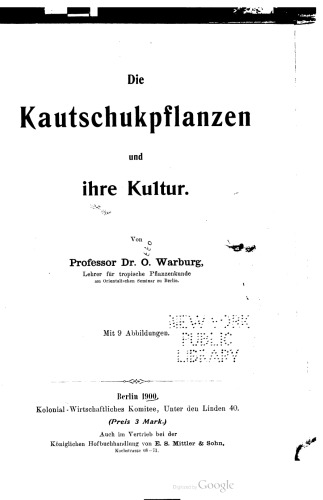 Die Kautschukpflanzen und ihre Kultur