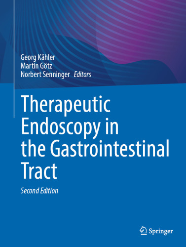 Therapeutic Endoscopy in the Gastrointestinal Tract, 2e (Jan 20, 2025)_(366269543X)_(Springer)