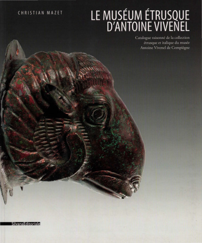 Le muséum étrusque d'Antoine Vivenel