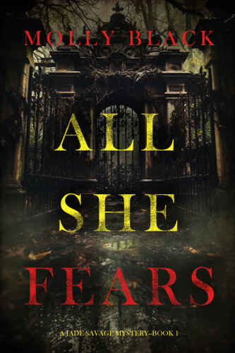 All She Fears (A Jade Savage FBI Suspense Thriller—Book 1)