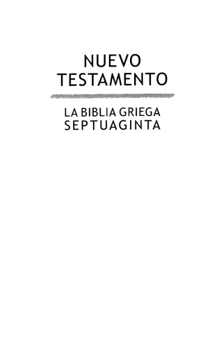 La Biblia griega Septuaginta. V: Nuevo Testamento