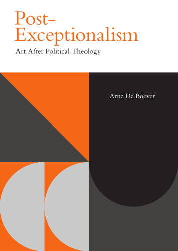 Post-Exceptionalism: Art After Political Theology