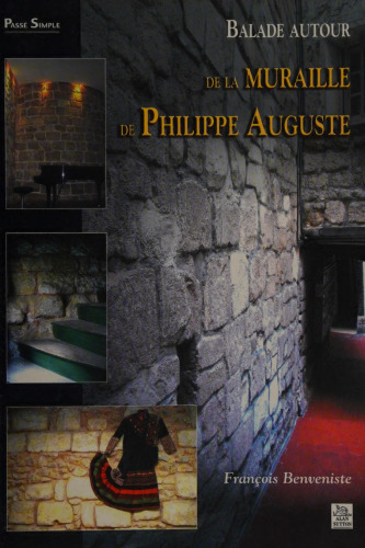 Balade autour de la muraille de Philippe Auguste