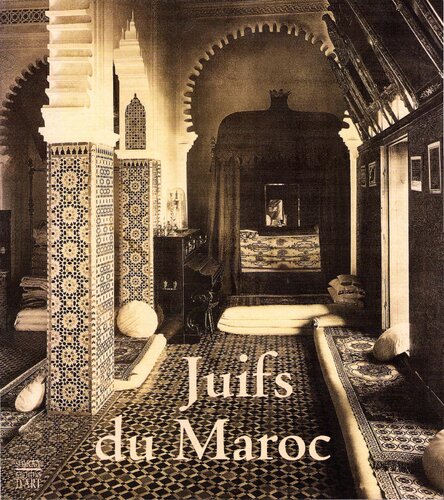 Juifs du Maroc. Fastes et facettes