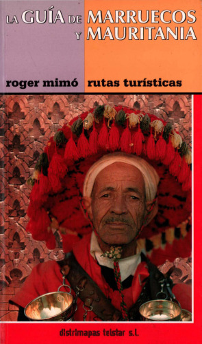La guía de Marruecos y Mauritania