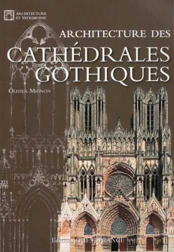 Architecture des cathédrales gothiques