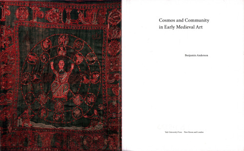 Cosmos and Community in Early Medieval Art