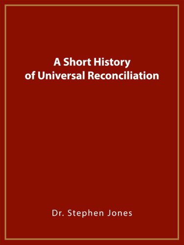 A Short History of Universal Reconciliation