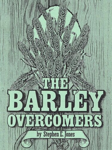 The Barley Overcomers