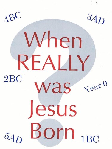 When REALLY was Jesus Born?