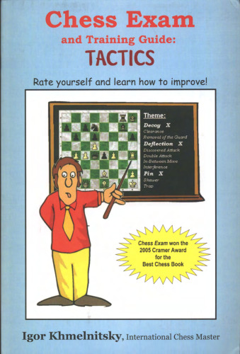 Chess Exam and Training Guide: Tactics: Rate Yourself and Learn How to Improve (Chess Exams)