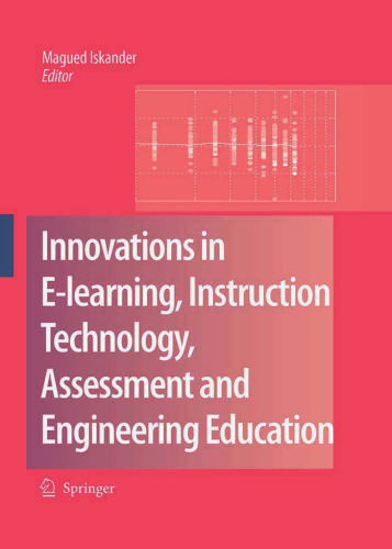 Innovations in E-learning, Instruction Technology, Assessment and Engineering Education